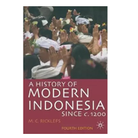 A History of Modern Indonesia since c.12&nbsp;
