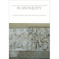 A Cultural History of Childhood and Fami&nbsp;